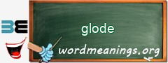 WordMeaning blackboard for glode